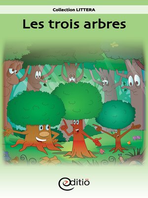 cover image of Les trois arbres